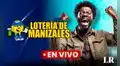 Lotería de Manizales 28 de febrero EN VIVO: ver el RESULTADO OFICIAL del sorteo 4840