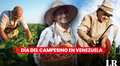 Día del Campesino en Venezuela 2024: mejores frases e imágenes para dedicar este martes 5 de marzo