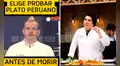 Chef español sorprende al revalar el plato de Perú que le gustaría comer antes de morir: “Antojo eterno”