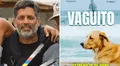 Director de ‘Vaguito’ cuenta que hubo casting para elegir al perrito: “En mes y medio se le preparó para la película”