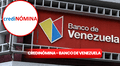 Credinómina 2024: comprueba si el servicio del Banco de Venezuela permanece ACTIVO