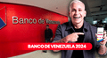 ¿Cómo abrir una cuenta en el Banco de Venezuela 2024? GUÍA FÁCIL para los usuarios