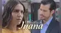 ‘La historia de Juana’ capítulo 48 por Canal de las Estrellas: cuándo, a qué hora y dónde ver la novela ONLINE