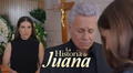‘La historia de Juana’ capítulo 53 por Canal de las Estrellas: cuándo, a qué hora y dónde ver la novela ONLINE