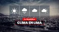 Clima en LIMA hoy, 10 de septiembre, y pronóstico del tiempo de mañana, según Senamhi