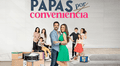 Reparto de ‘Papás por conveniencia’: actores y personajes de la telenovela mexicana