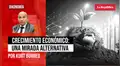 Crecimiento económico: una mirada alternativa, por Kurt Burneo