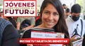 Jóvenes Construyendo el Futuro 2025 registro: los 3 pasos para recoger tu Tarjeta Bienestar y cobrar 8.480 pesos