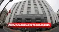 Ministerio de Relaciones Exteriores ofrece trabajo para egresados, bachilleres y titulados universitarios con sueldos de hasta S/13.000