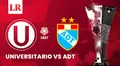 Alineaciones Universitario vs ADT EN VIVO: hora y dónde ver el juego de la Liga 1