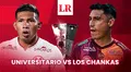 Mirar Universitario vs Los Chankas EN VIVO: previa del partido por la definición del Torneo Apertura 2025