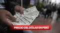 Precio del dólar en Perú HOY, domingo 20 de julio: ¿cuál es la cotización del tipo de cambio?