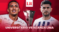 Universitario vs Alianza Lima EN VIVO HOY: horario y dónde ver el clásico peruano del Torneo Clausura 2025