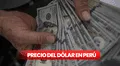 Precio del dólar en Perú HOY, miércoles 3 de septiembre: ¿cuál es la cotización del tipo de cambio?