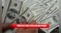 Precio del dólar en Perú HOY, lunes 22 de septiembre: ¿cuál es la cotización del tipo de cambio?