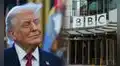 Donald Trump demanda a la BBC por difamación y exige US$10.000 millones en tribunal de Estados Unidos