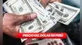 Precio del Dólar en Perú HOY, sábado 20 de diciembre: consulta aquí la última cotización y el tipo de cambio