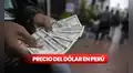 Precio del dólar en Perú HOY, domingo 4 de enero: consulta aquí la última cotización y el tipo de cambio