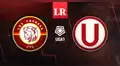 Universitario vs Los Chankas EN VIVO: pronósticos, horario y canal TV para ver el partido de HOY por la Liga 1
