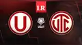 Partido Universitario vs UTC HOY: horario y canal para ver el Torneo Apertura de la Liga 1 2026