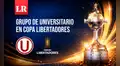 Grupo de Universitario en Copa Libertadores 2026: posibles rivales de la U, fixture y partidos