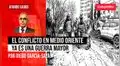 El conflicto en Medio Oriente ya es una guerra mayor, por Diego García-Sayán