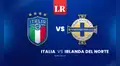Italia vs Irlanda del Norte EN VIVO: hora y canal del partido por el repechaje al Mundial 2026