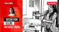 Votar por ellas, por Paula Távara