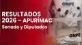 Resultados Apurímac Elecciones 2026 EN VIVO: conteo oficial ONPE para senador y diputados