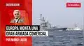 Europa monta una gran armada comercial, por MIrko Lauer