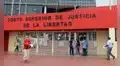 Corte Superior de Justicia de La Libertad emite comunicado sobre polémica liberación