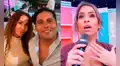 Novio de Janet Barboza la defiende con todo tras ser acusada de traición por Ethel Pozo: "Ella dice la verdad"
