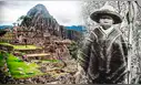 Pablito Riccharte, el niño de 8 años que guio a Hiram Bingham a la ciudad perdida de Machu Picchu