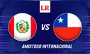 Perú vs Chile EN VIVO HOY: hora y canal del amistoso internacional por fecha FIFA