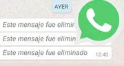 WhatsApp: ¿cómo ver un mensaje eliminado sin instalar apps extrañas?