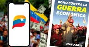 Bono de Guerra Económica mayo 2023: ¡cobra HOY el nuevo monto por la plataforma Patria!