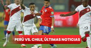 Perú vs. Chile EN VIVO: así queda la lista definitiva de convocados de la Roja