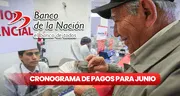 Cronograma de pagos en junio vía Banco de la Nación 2024: fechas de cobro de sueldos y pensiones