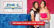 Lo último del tercer pago del PASE-U HOY, 6 de marzo: ¿qué cambio tendrá la modalidad de pago y cuál es el monto que depositarán?