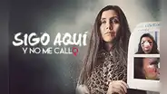 ¿Cómo se hizo ‘Sigo aquí y no me callo'?