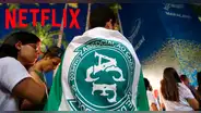 Netflix estrena documental sobre la tragedia del Chapecoense [VIDEO]