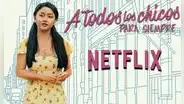 ‘A todos los chicos: para siempre’: estreno y todo sobre el final de la película de Netflix