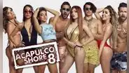 Acapulco Shore 8, capítulo 1: participantes y cómo ver gratis el retorno del show