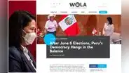 WOLA insta a líderes del mundo a defender comicios de Perú: Sería nefasto que Fujimori las subvierta