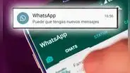 WhatsApp: ¿por qué sale la notificación ‘puede que tengas nuevos mensajes’ y cómo arreglarlo?