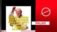Es falso que frase anticomunista pertenezca al fallecido papa Juan Pablo II