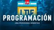 Programación Copa de la Liga Profesional Argentina: horario y canales del fútbol argentino