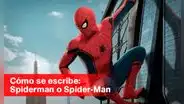 ¿Spiderman o Spider-Man? conoce cómo se escribe el nombre del Hombre Araña