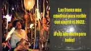 Año Nuevo: frases y mensajes para compartir por redes sociales en el inicio del 2022