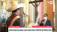 Jorge Prado Palomino fue ratificado como ministro de la Producción